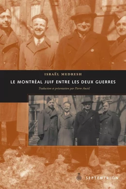 Montréal juif entre les deux guerres (Le)