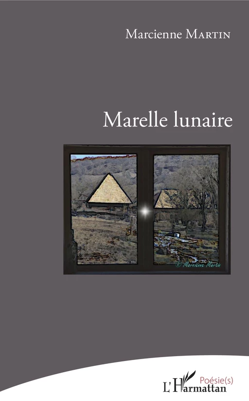 Marelle lunaire - Marcienne Martin - Editions L'Harmattan