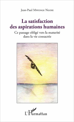 La satisfaction des aspirations humaines