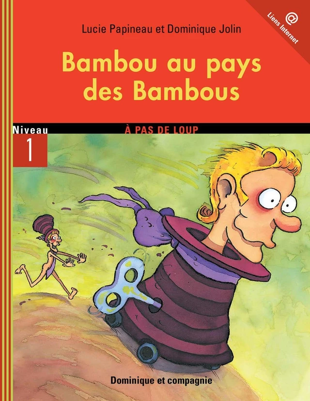 Bambou au pays des Bambous - Lucie Papineau - Dominique et compagnie