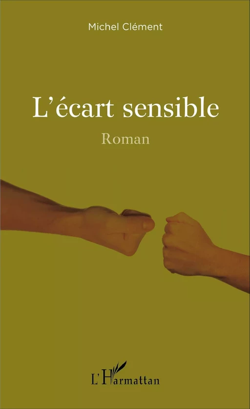 L'écart sensible - Michel Clément - Editions L'Harmattan