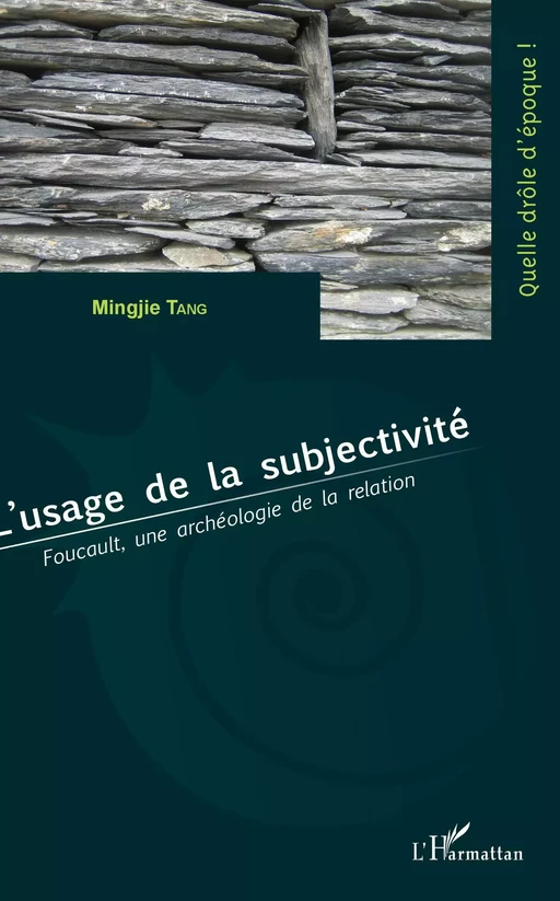 L'usage de la subjectivité - Mingjie Tang - Editions L'Harmattan