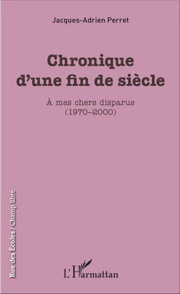 Chronique d'une fin de siècle