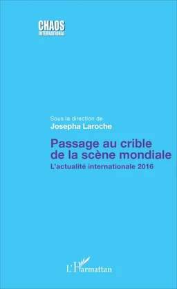 Passage au crible de la scène mondiale