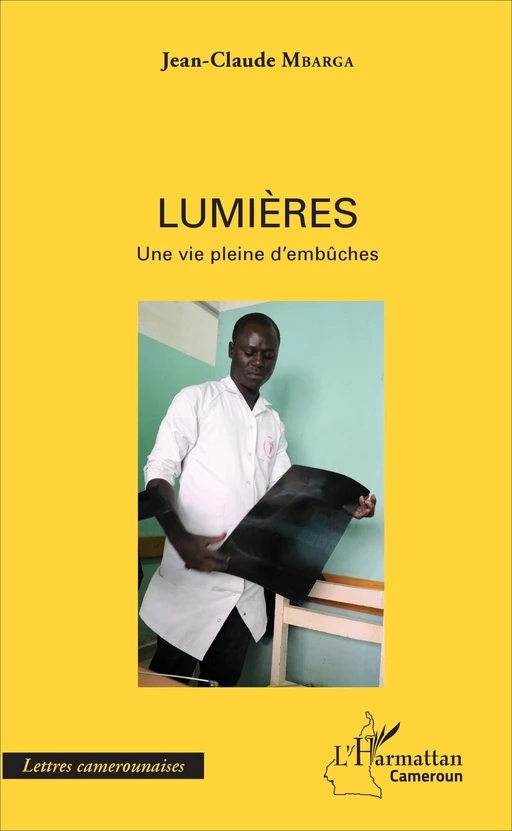 Lumières - Jean-Claude Mbarga - Harmattan Cameroun