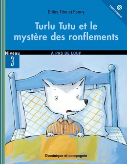 Turlu Tutu et le mystère des ronflements