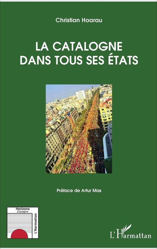 La Catalogne dans tous ses Etats - Christian Hoarau - Editions L'Harmattan