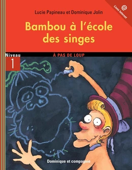 Bambou à l'école des singes