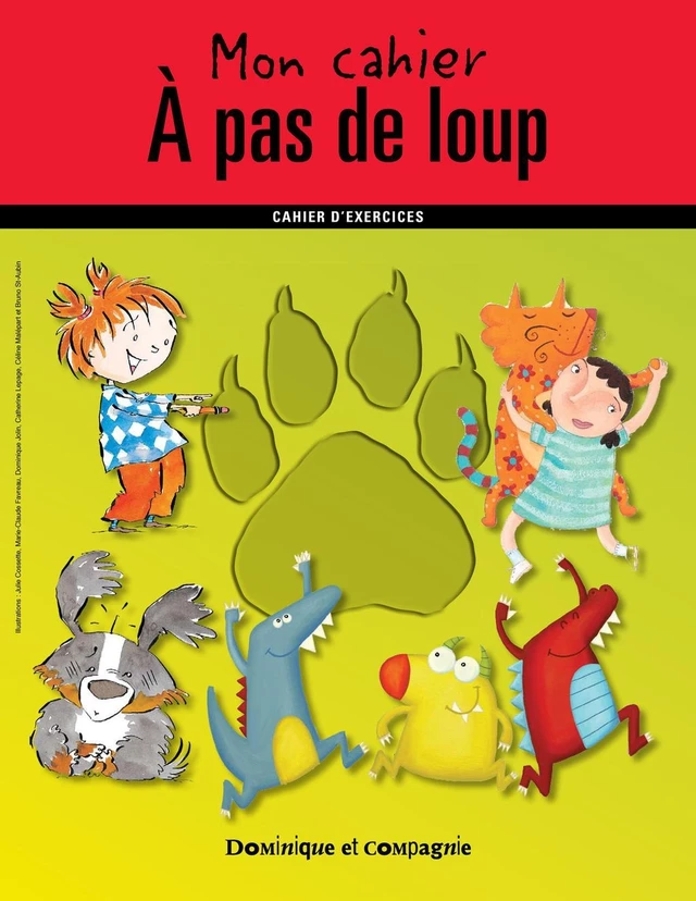 Mon cahier À pas de loup - Dominique et Cie - Dominique et compagnie