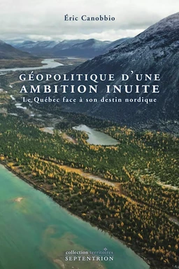 Géopolitique d'une ambition inuite