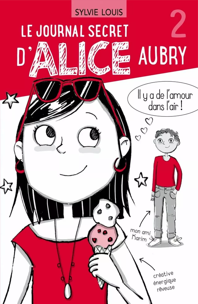 Le journal secret d’Alice Aubry 2 - Sylvie Louis - Dominique et compagnie