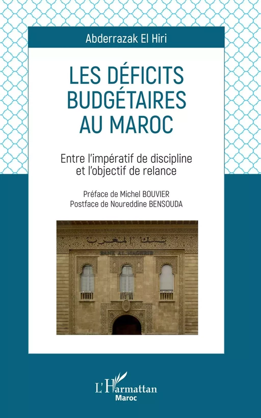 Les déficits budgétaires au Maroc - Abderrazak El Hiri - Editions L'Harmattan