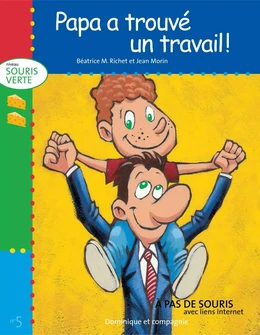 Papa a trouvé un travail !