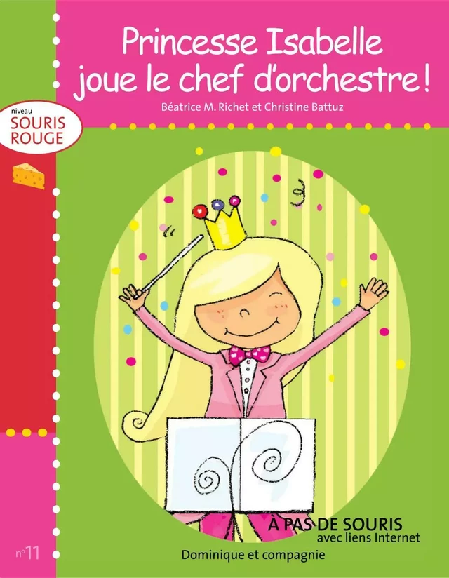 Princesse Isabelle joue le chef d’orchestre ! - Béatrice M. Richet - Dominique et compagnie