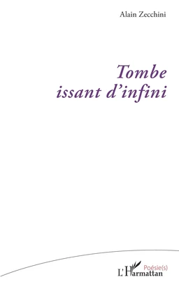 Tombe issant d'infini