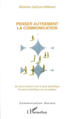 Penser autrement la communication