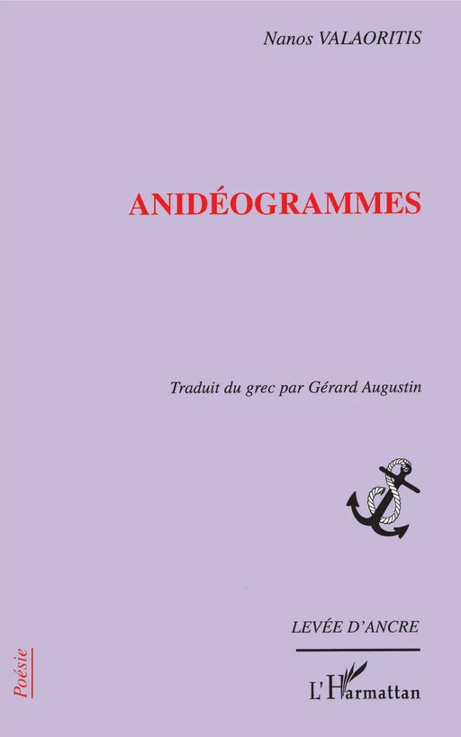 Anidéogrammes - Nanos Valaoritis - Editions L'Harmattan