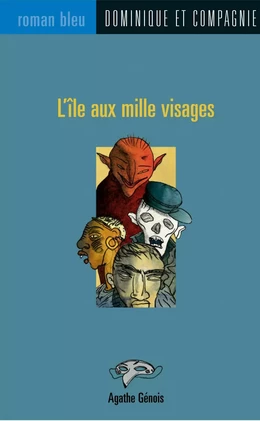 L'île aux mille visages