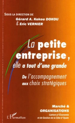 La petite entreprise, elle a tout d'une grande