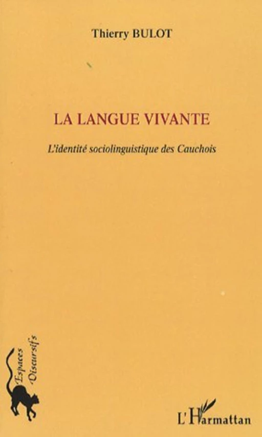 La langue vivante - Thierry Bulot - Editions L'Harmattan