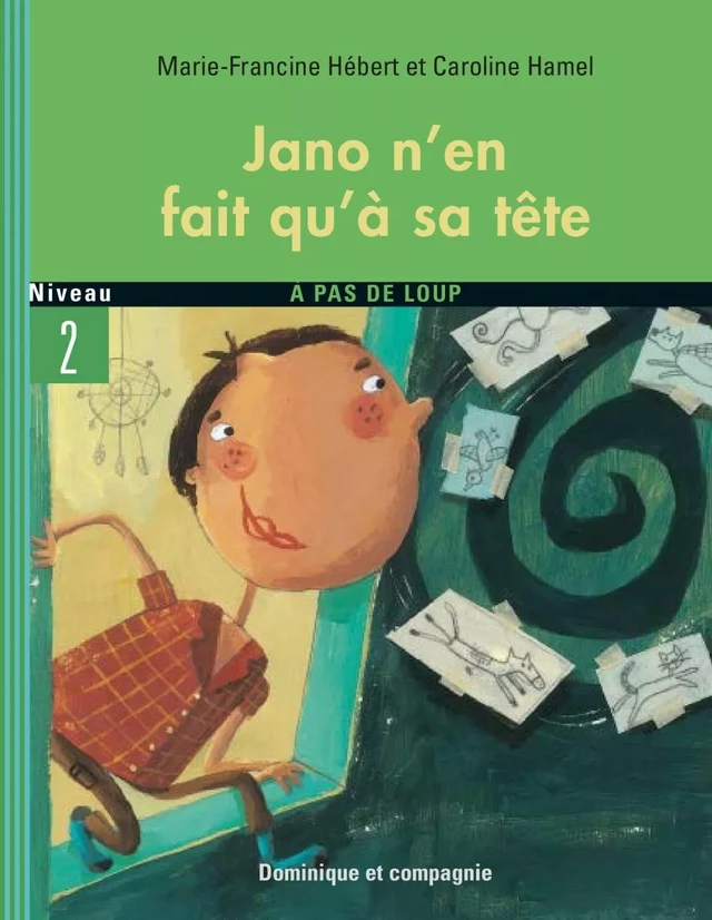 Jano n’en fait qu’à sa tête - Marie-Francine Hébert - Dominique et compagnie