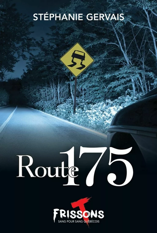 Route 175 - Stéphanie Gervais - Héritage Jeunesse