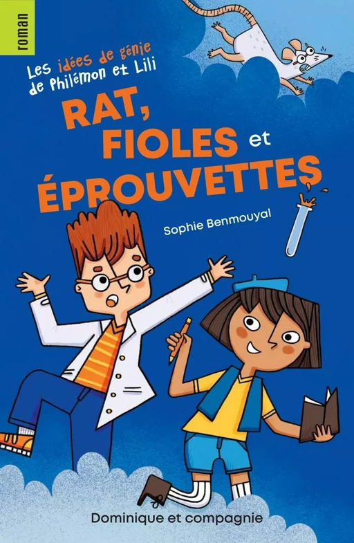 Rat, fioles et éprouvettes - Sophie Benmouyal - Dominique et compagnie