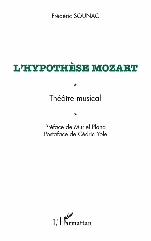 L'hypothèse Mozart - Frédéric Sounac - Editions L'Harmattan