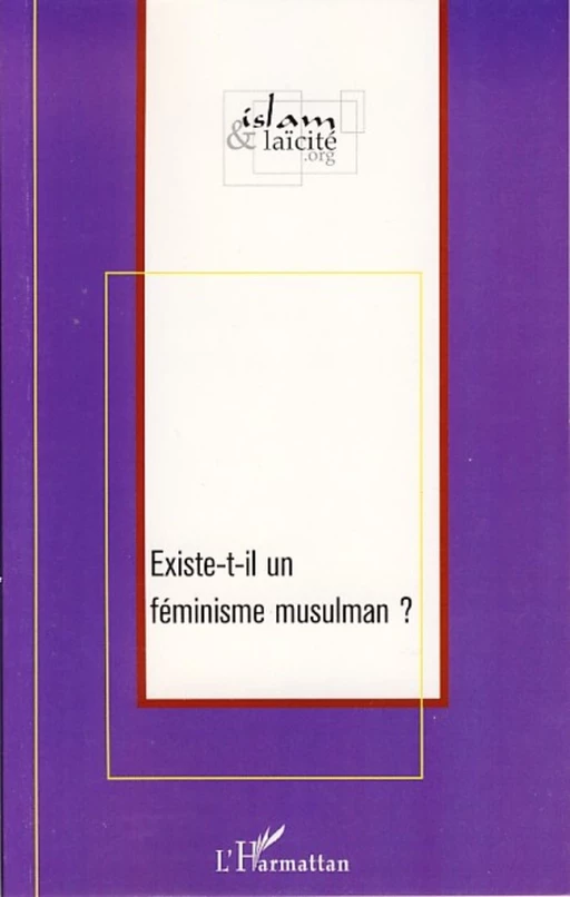 Existe-t-il un féminisme musulman ? -  - Editions L'Harmattan