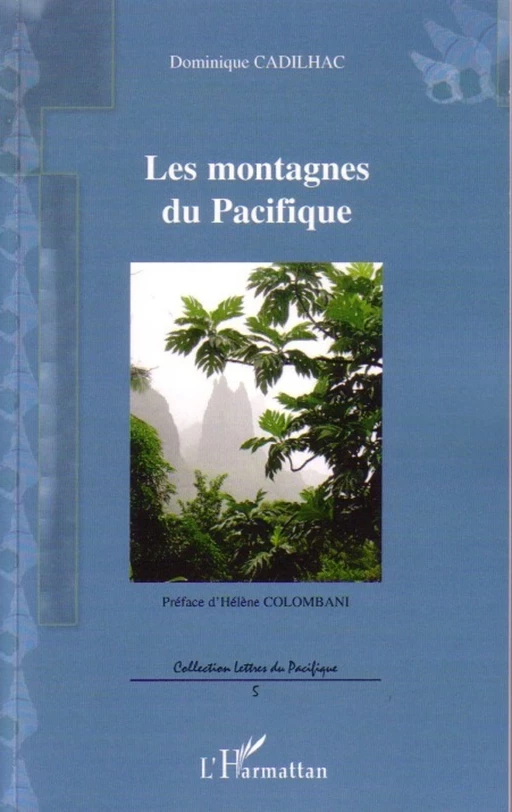 Les montagnes du Pacifique - Dominique Cadilhac - Editions L'Harmattan