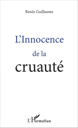 L'Innocence de la cruauté