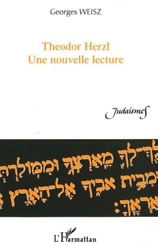 Theodor Herzl - Georges Weisz - Editions L'Harmattan