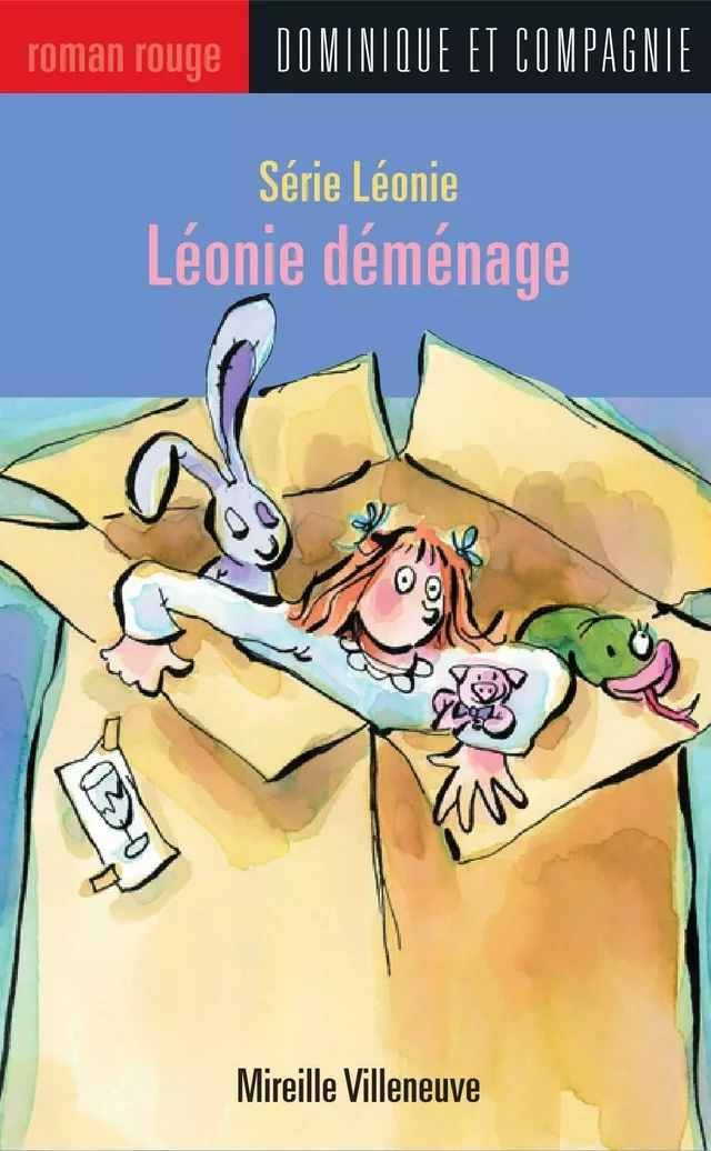 Léonie déménage - Mireille Villeneuve - Dominique et compagnie