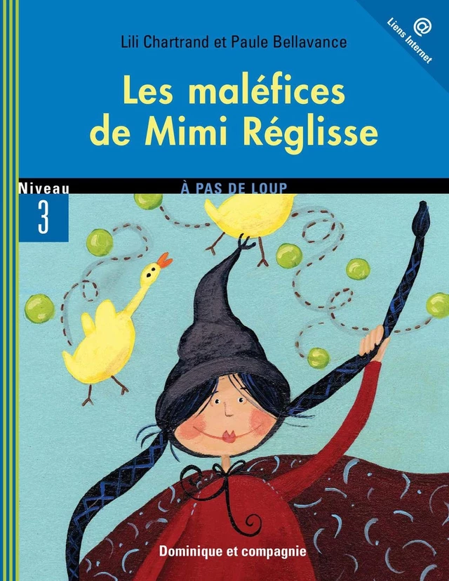 Les maléfices de Mimi Réglisse - Lili Chartrand - Dominique et compagnie