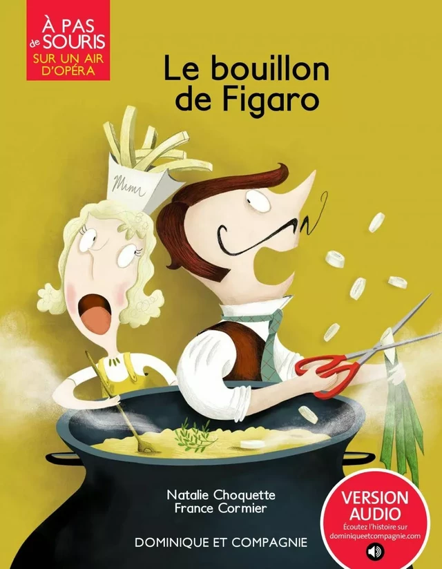 Le bouillon de Figaro - Natalie Choquette - Dominique et compagnie