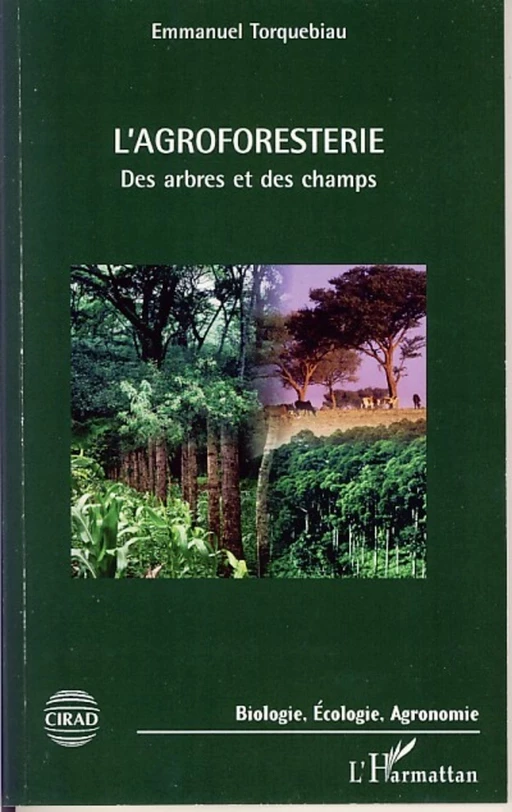 L'agroforesterie - Emmanuel Torquebiau - Editions L'Harmattan