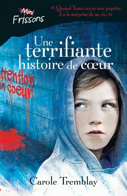 Une terrifiante histoire de coeur