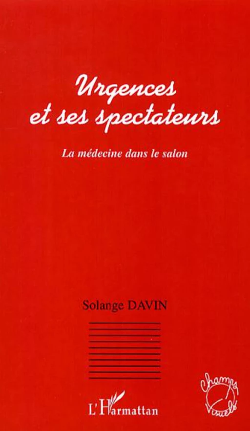 "Urgences" et ses spectateurs - Solange Davin - Editions L'Harmattan