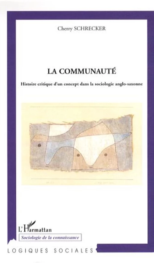 La communauté - Cherry Schrecker - Editions L'Harmattan