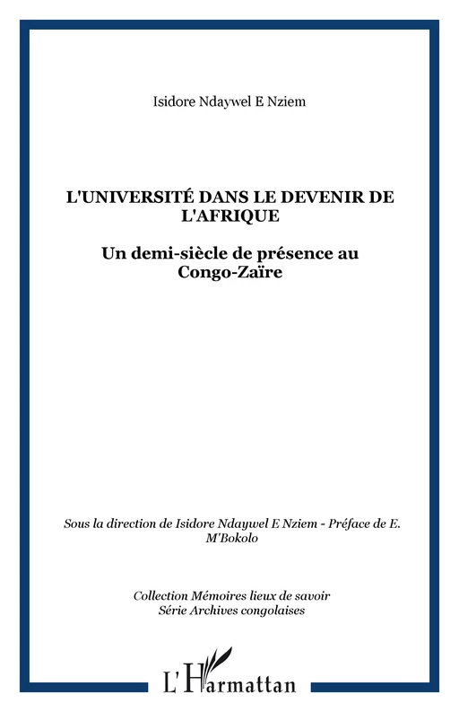 L'Université dans le devenir de l'Afrique - Isidore Ndaywel E Nziem - Editions L'Harmattan