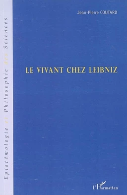 Le vivant chez Leibniz