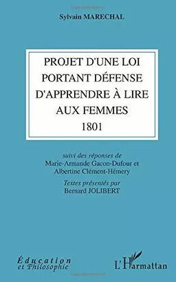 Projet d'une loi portant défense d'apprendre à lire aux femmes (1801)