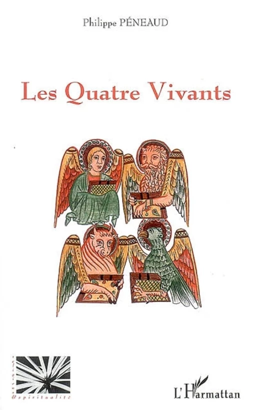 Les quatre vivants - Philippe Péneaud - Editions L'Harmattan