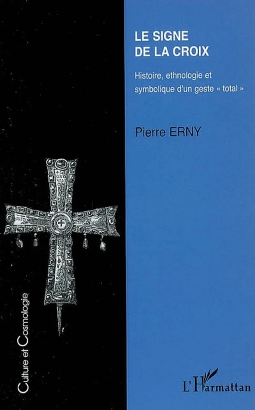 Le signe de la croix - Pierre Erny - Editions L'Harmattan