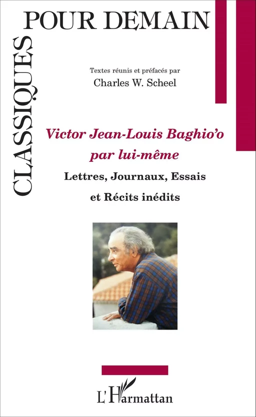 Victor Jean Louis Baghio'o par lui-même - Jean-Louis Baghioo, Charles W. Scheel - Editions L'Harmattan