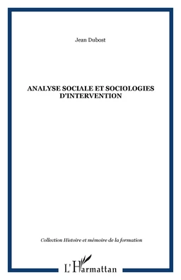 Analyse sociale et sociologies d'intervention