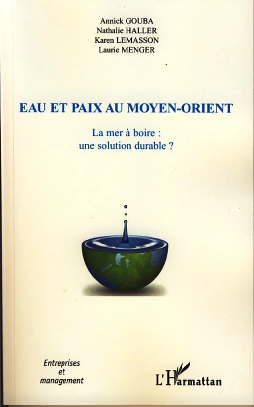 Eau et paix au Moyen-Orient - Laurie Menger, Karen Lemasson, Nathalie Haller - Editions L'Harmattan