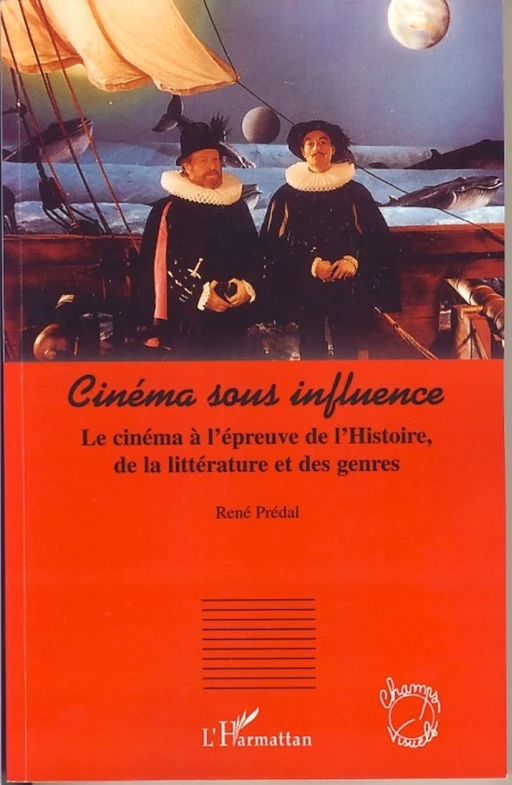 Cinéma sous influence - René Prédal - Editions L'Harmattan