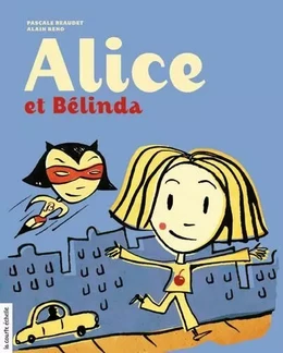 Alice et Bélinda