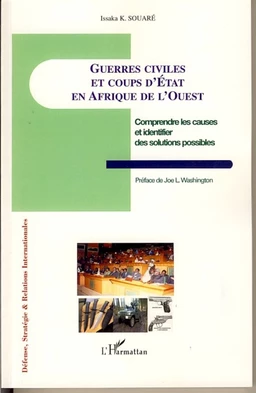 Guerres civiles et coups d'Etat en Afrique de l'Ouest